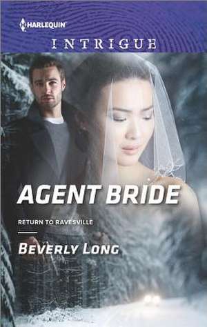 Agent Bride de Beverly Long