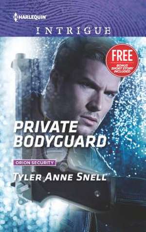 Private Bodyguard: What Happens on the Ranch de Tyler Anne Snell