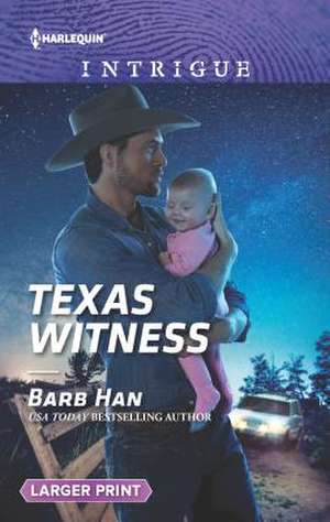 Texas Witness de Barb Han