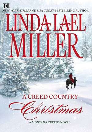 A Creed Country Christmas de Linda Lael Miller