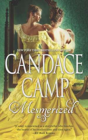 Mesmerized de Candace Camp