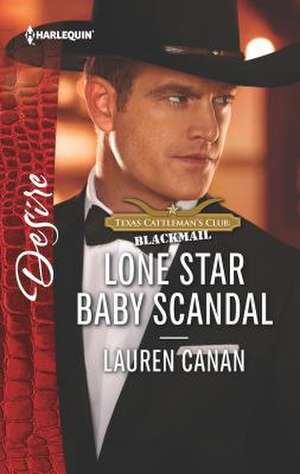 Lone Star Baby Scandal de Lauren Canan