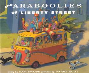 Araboolies of Liberty Street de Sam Swope