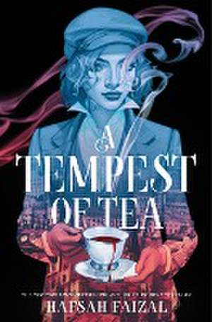 A Tempest of Tea de Hafsah Faizal