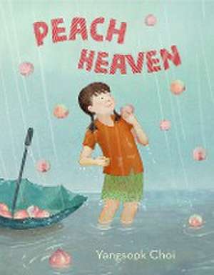 Peach Heaven de Yang-Sook Choi