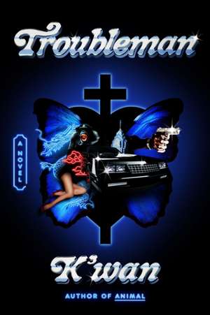 Troubleman de K'Wan