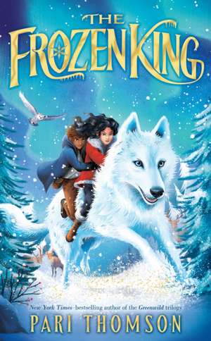 Frozen King de Pari Thomson