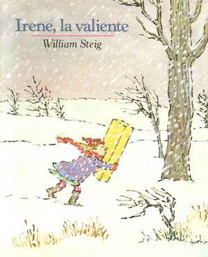 Irene, La Valiente de William Steig