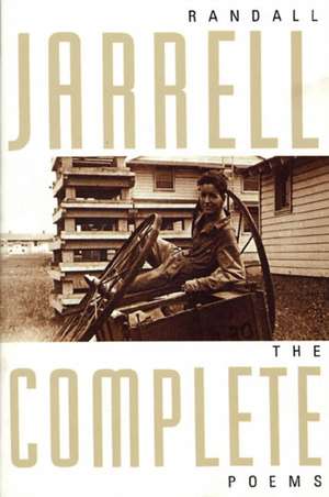 The Complete Poems de Randall Jarrell