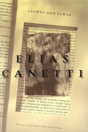 Crowds and Power de Elias Canetti