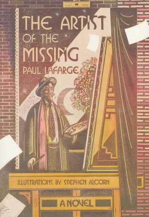 The Artist of the Missing de Paul LaFarge