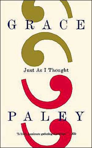 Just as I Thought de Grace Paley