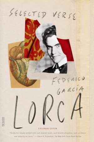 Selected Verse: Revised Bilingual Edition de Federico Garcia Lorca