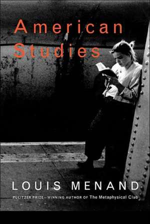 American Studies de Louis Menand