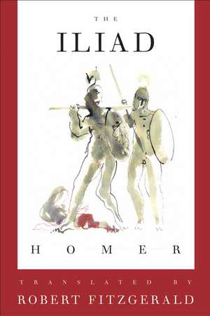 The Iliad: The Fitzgerald Translation de Homer