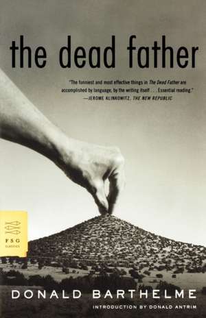 The Dead Father de Donald Barthelme