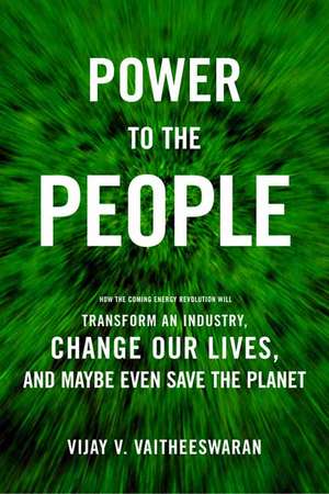 Power to the People de Vijay Vaitheeswaran