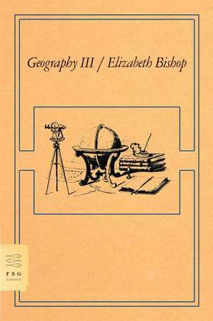 Geography III de Elizabeth Bishop