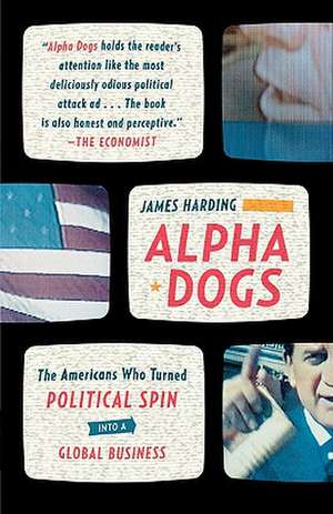 Alpha Dogs de James Harding