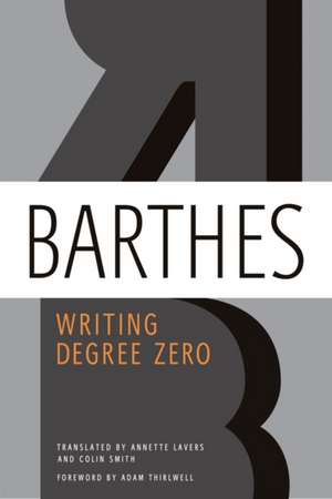 Writing Degree Zero de Roland Barthes