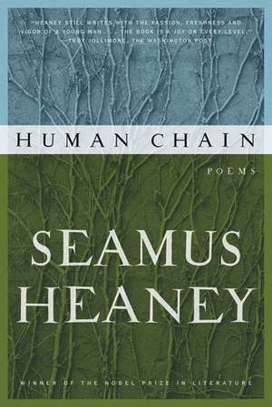 Human Chain de Seamus Heaney