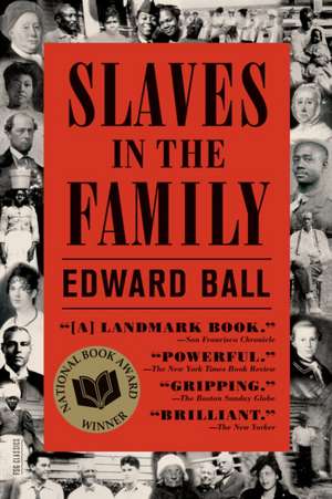 Slaves in the Family de Edward Ball