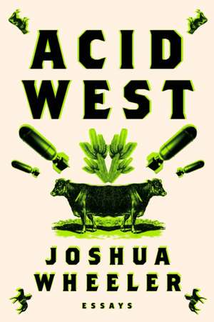 Acid West de Joshua Wheeler