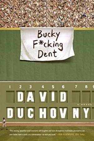 Bucky F*cking Dent de David Duchovny