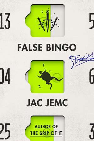 False Bingo de Jac Jemc