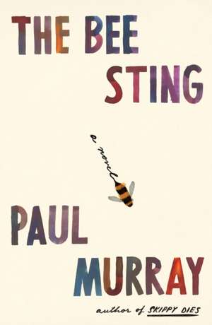 The Bee Sting de Paul Murray