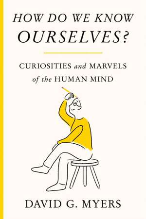 How Do We Know Ourselves? de David G Myers