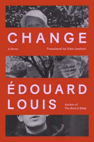 Louis, É: Change