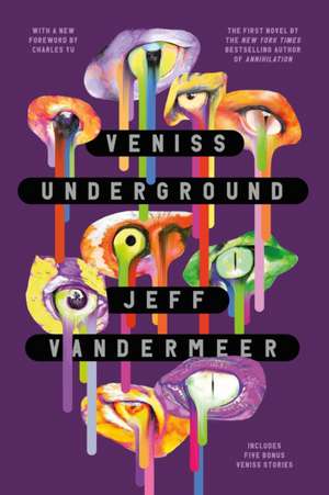 Veniss Underground de Jeff VanderMeer