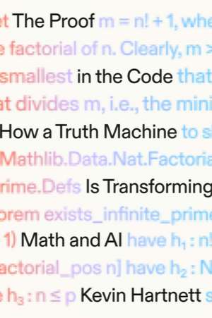 The Proof in the Code de Kevin Hartnett