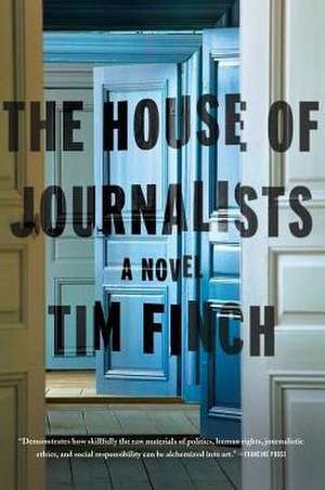 The House of Journalists de Tim Finch