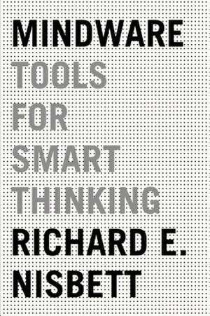 Mindware de Richard E. Nisbett