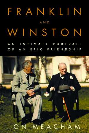 Franklin and Winston de Jon Meacham