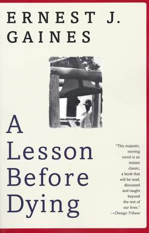 A Lesson Before Dying de Ernest J. Gaines