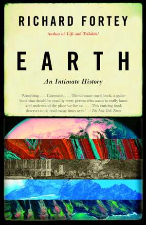 Earth: An Intimate History de Richard Fortey