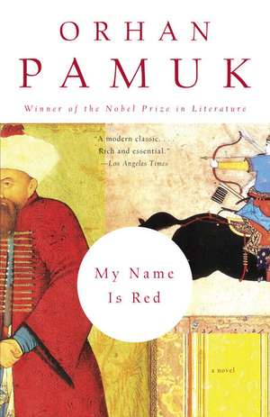 My Name Is Red de Orhan Pamuk