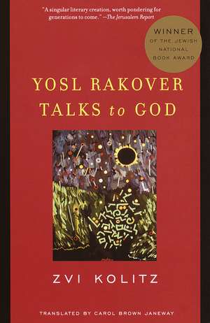 Yosl Rakover Talks to God de Zvi Kolitz