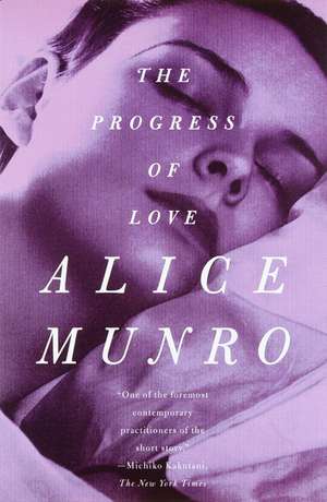 The Progress of Love de Alice Munro