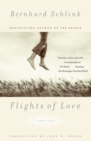 Flights of Love: Stories de Bernhard Schlink