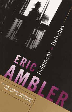 Judgment on Deltchev de Eric Ambler