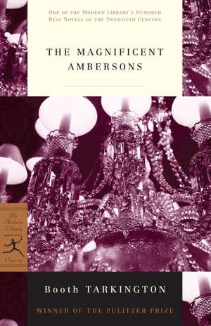 The Magnificent Ambersons de Booth Tarkington