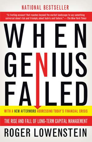 When Genius Failed: The Rise and Fall of Long-Term Capital Management de Roger Lowenstein