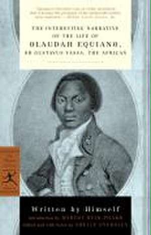 The Interesting Narrative of the Life of Olaudah Equiano de Olaudah Equiano