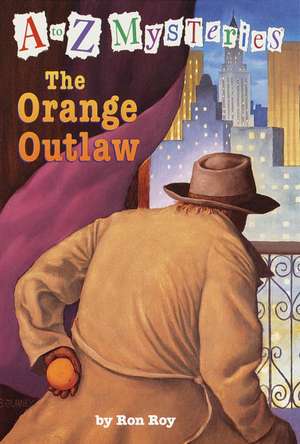 The Orange Outlaw de Ron Roy