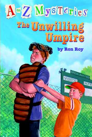 The Unwilling Umpire de Ron Roy