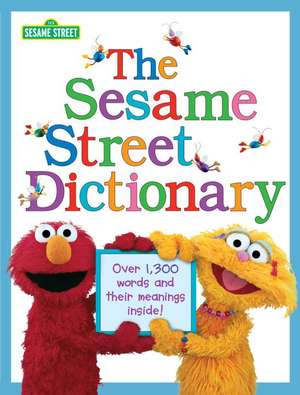 The Sesame Street Dictionary (Sesame Street) de Linda Hayward